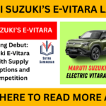 A Challenging Debut: Maruti Suzuki E-Vitara Grapples with Supply Chain…
